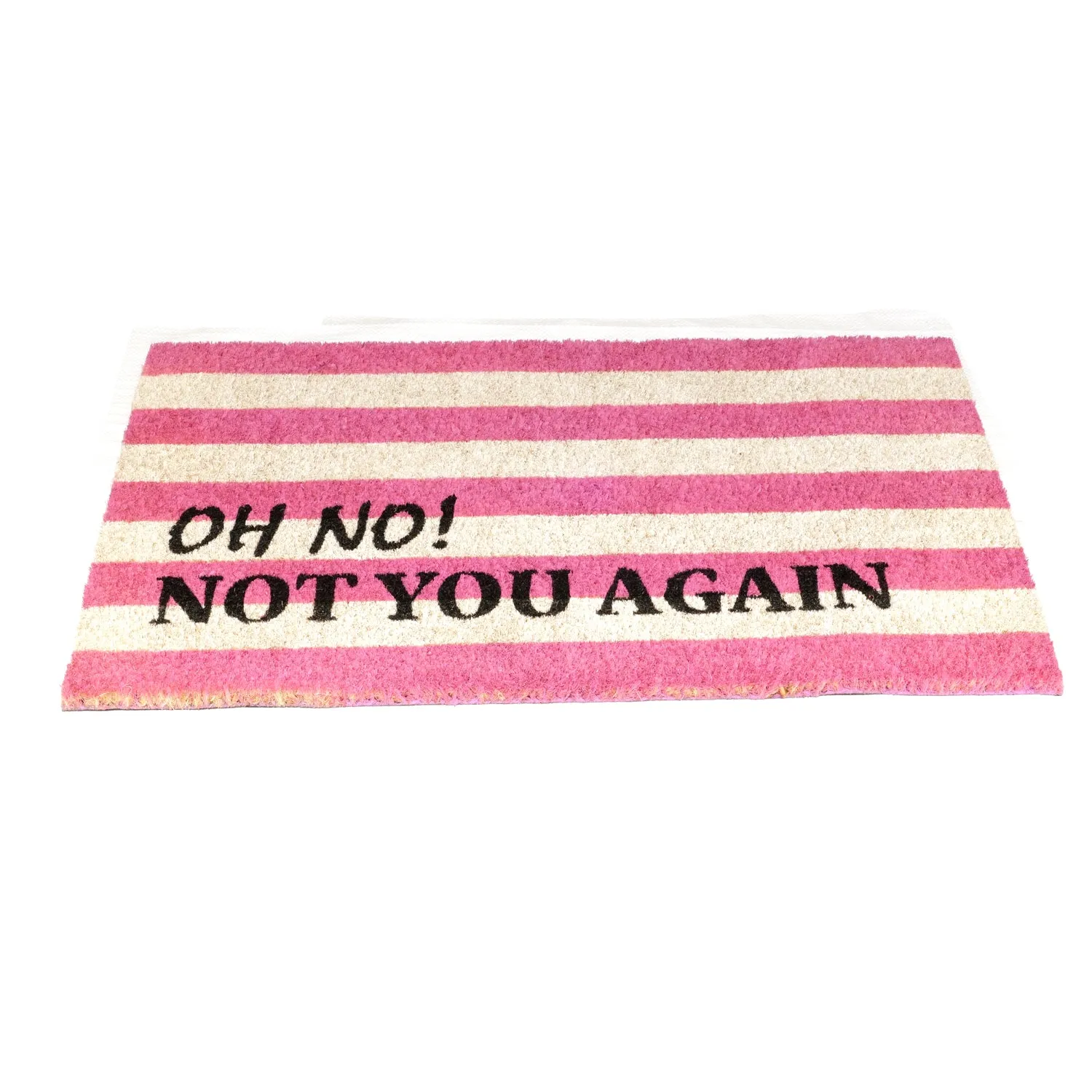 OnlyMat Retro Stripe Funny Oh No Not you Again Printed Natural Coir Door Mat